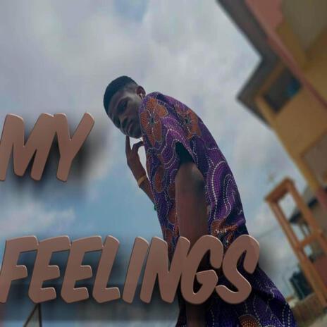 My feelings | Boomplay Music