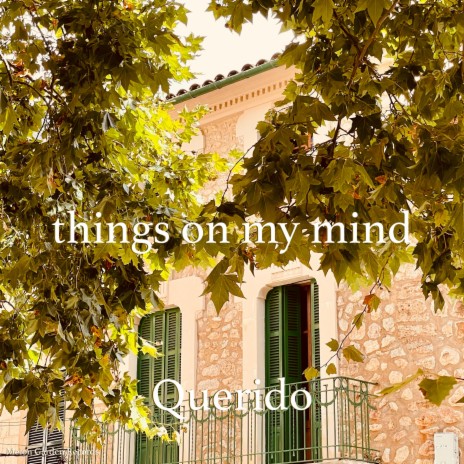 things on my mind | Boomplay Music