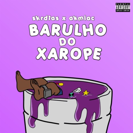 Barulho do xarope ft. akmiac | Boomplay Music