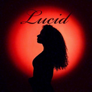 Lucid lyrics | Boomplay Music