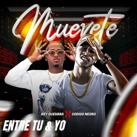 Muevete ft. El Rey Guevara | Boomplay Music