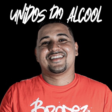 Unidos do Álcool | Boomplay Music