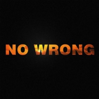 No Wrong (Acoustic) ft. Exfil Records lyrics | Boomplay Music