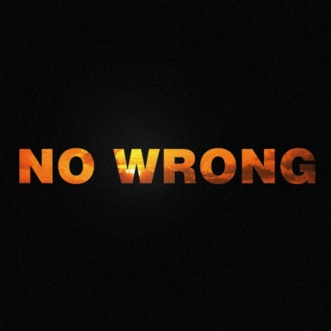 No Wrong (Acoustic) ft. Exfil Records | Boomplay Music