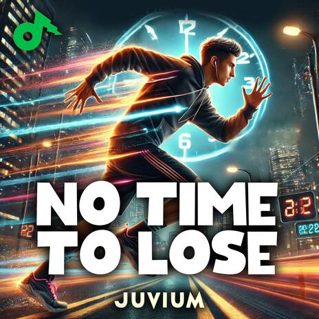 No Time to Lose | Boomplay Music