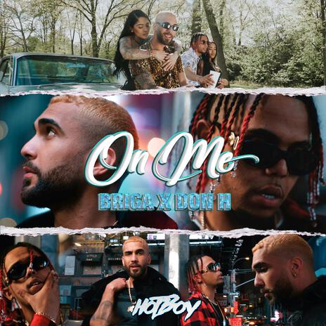 On me ft. Briga & Don H | Boomplay Music