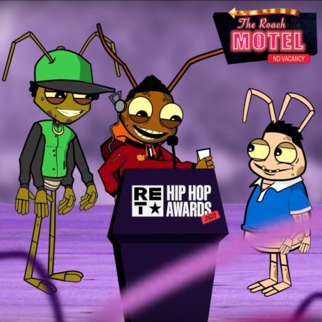 The Roach Motel Cartoon - 2021 Hip-Hop Awards Episode (feat. The 85 South Show) | Boomplay Music