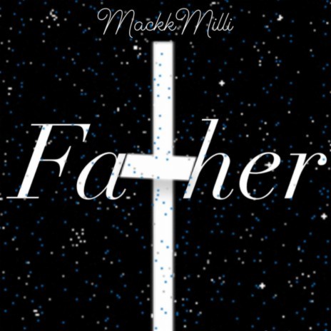 Faith In The Father ft. Mackk | Boomplay Music