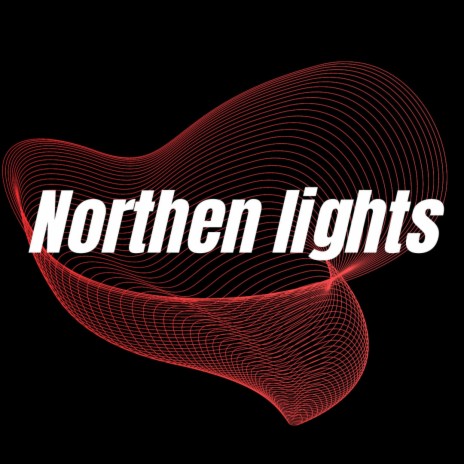 Northen lights | Boomplay Music