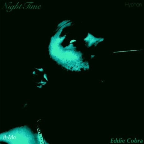 NightTime ft. Eddie Cobra & B-Mo | Boomplay Music