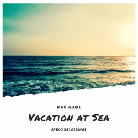 Vacation at Sea (Original Mix)