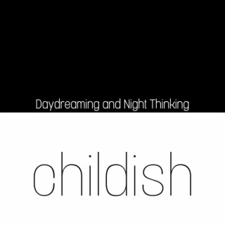 Daydreaming and Night Thinking lyrics | Boomplay Music