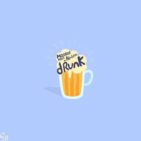 Drunk ft. aimless | Boomplay Music