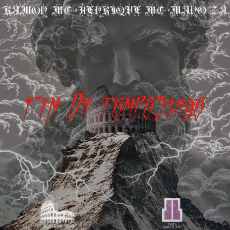 Fim da Tempestade ft. Ramon MC & Mano Zã | Boomplay Music