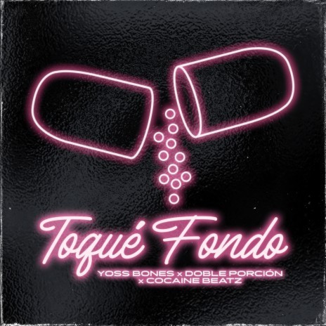 Toqué Fondo ft. Doble Porcion & Cocaine Beatz | Boomplay Music