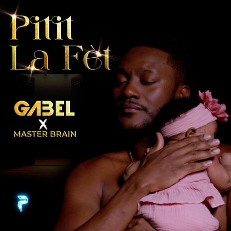 Pitit La Fèt ft. Master Brain | Boomplay Music