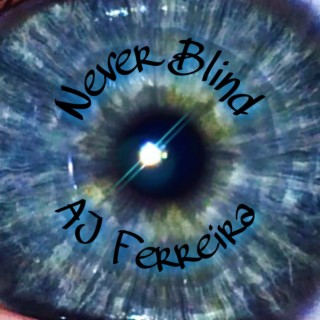 Never Blind