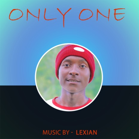 Only One | Boomplay Music