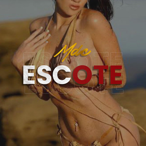 Escote | Boomplay Music