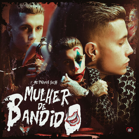 Mulher de Bandido ft. SXSS & Love Funk | Boomplay Music