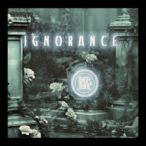 Ignorance ft. Dvine MC | Boomplay Music