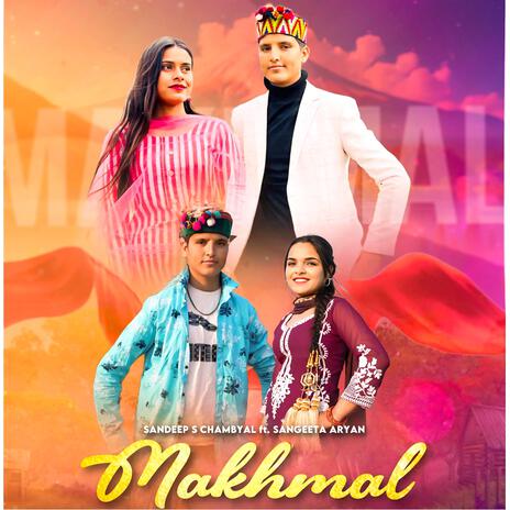 Makhmal ft. Sangeeta aryan | Boomplay Music