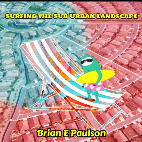 Surfing the Sub Urban Landscape | Boomplay Music