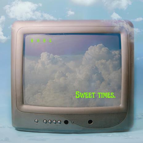 Sweet Times | Boomplay Music