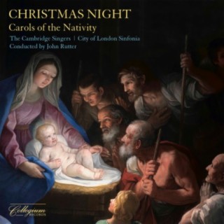 Christmas Night: Carols of the Nativity (Remastered 2020)