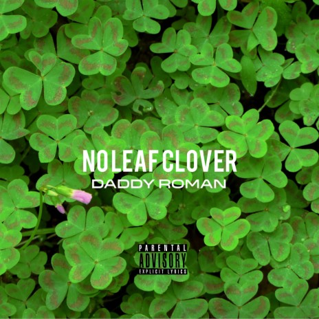 No Leaf Clover | Boomplay Music