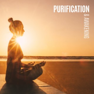 Purification & Awakening: Remove Negative Energy, Healing Solfeggio Frequency
