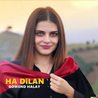 Ha Dilan Gowend Halay