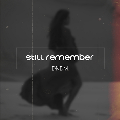 Still Remember | Boomplay Music