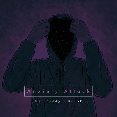 Anxiety Attack ft. BzumP | Boomplay Music