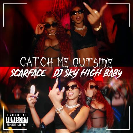 Catch Me Outside ft. Khalid Brooks, DJ Flippp & Scarface ET | Boomplay Music