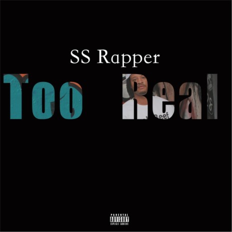 Too Real | Boomplay Music