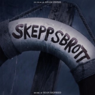 Skeppsbrott (Original Short Film Soundtrack)