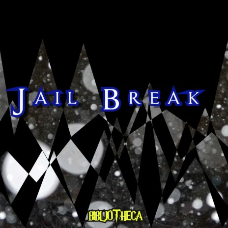 Jail Break (8th Note Triplet & 16th Note Mix) | Boomplay Music