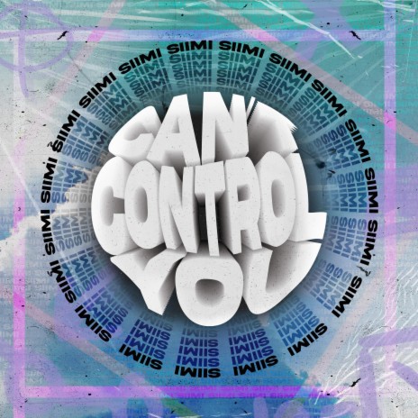 Can't Control You | Boomplay Music