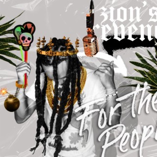 For The People (Zion's Revenge) lyrics | Boomplay Music