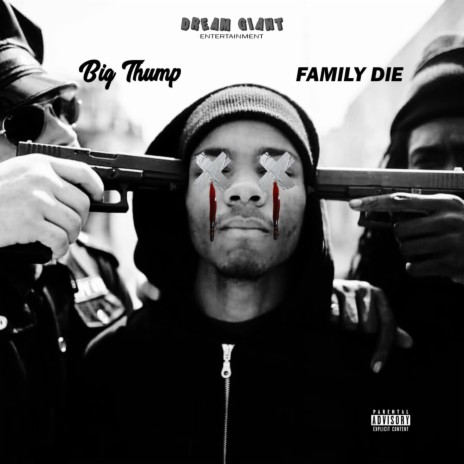 Family Die | Boomplay Music