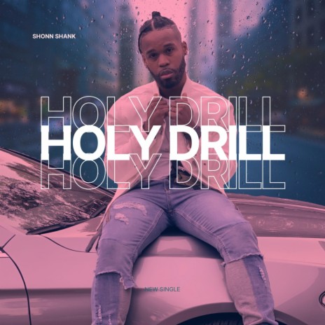 Holy Drill | Boomplay Music