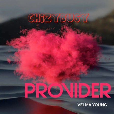 Provider ft. Velma Young | Boomplay Music