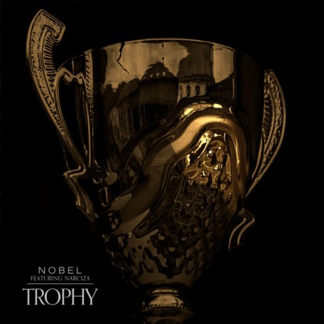 Trophy ft. Narciza