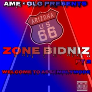 Zone Bidniz, Pt. 2 (Welcome To AssemblyMode)