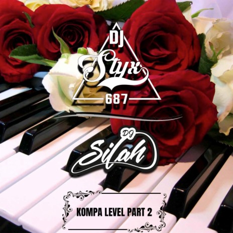 Kompa Level, Pt. 2 ft. DJ STYX 687 | Boomplay Music