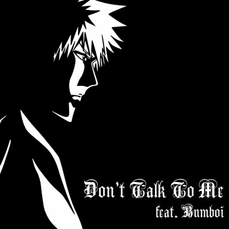 DON'T TALK TO ME ft. Bumboi | Boomplay Music