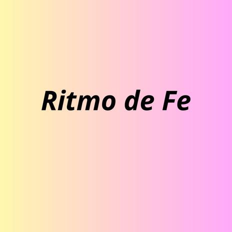 Ritmo de Fe | Boomplay Music