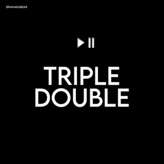 Triple Double (Instrumental)