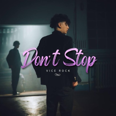 Don't Stop | Boomplay Music